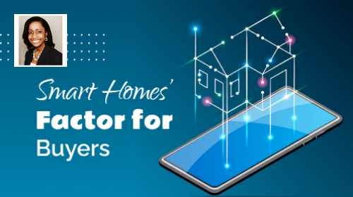 Smart Homes: A Significant Factor for Homebuyers