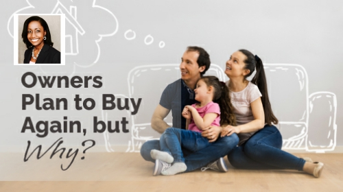 Why Are Many Homeowners Planning to Buy Again in the Next 5 Years?