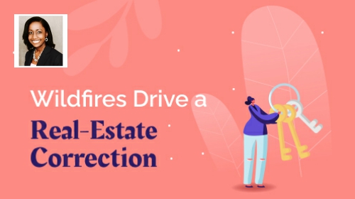 Wildfires Could Drive a Real-Estate Correction
