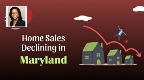 Number of Home Sales Continues to Decline in Maryland