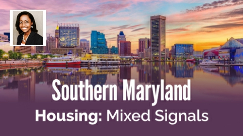 Southern Maryland Housing: Mixed Signals