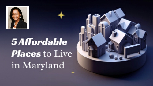 5 Affordable Places to Live in Maryland