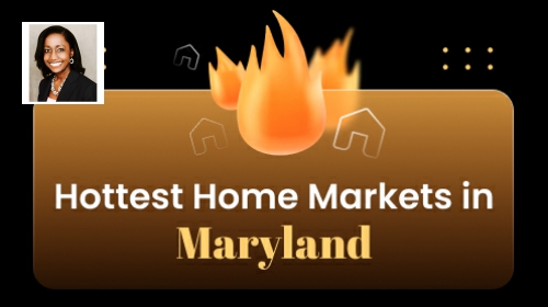 Hottest Home Markets in Maryland